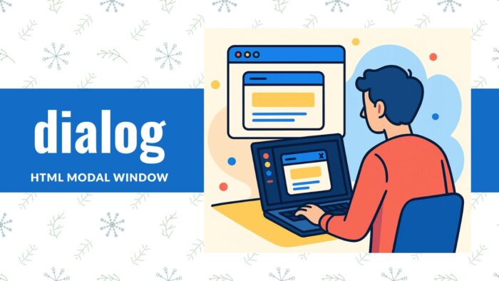 Dialag Html HTMLのdialogタグでモーダルダイアログを実装!基本・構造・閉じ方までわかる完全ガイド