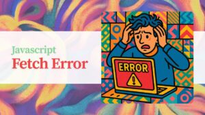 js-fetch-error