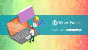 wp-quick-edit-custom-fields